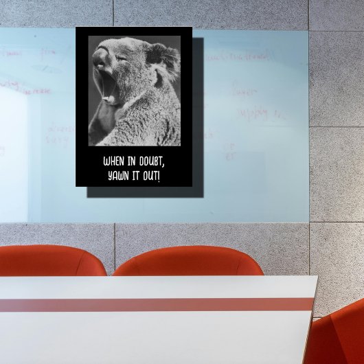 Poster Yawning Koala, une citation drôle