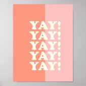 Poster Yay ! Pink et corail inspirant (Devant)