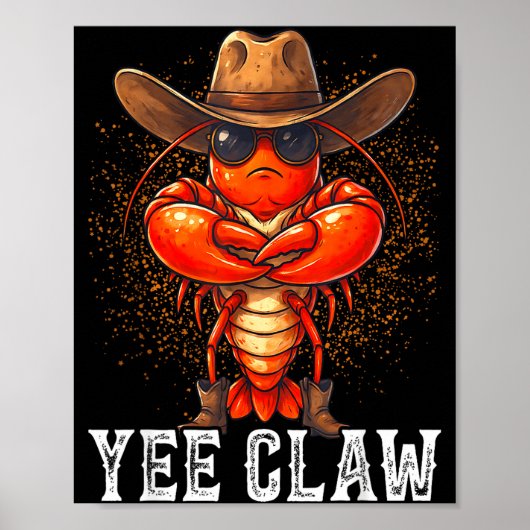 Poster Yee griffe drôle cow-boy ébullition d'écrevisses f (Devant)