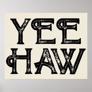 Poster Yeehaw Typographie Western Wall Ranch Cabine Accue