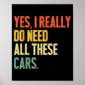 Poster Yes I Really Do Need All These Garage Funny Men  (Devant)