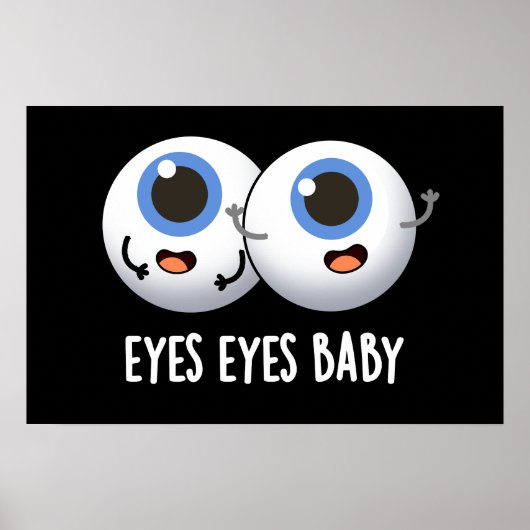 Poster Yeux Yeux Bébé Funny Ice Eyeballs Pun (Devant)