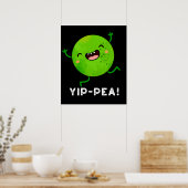 Poster Yip-pea Happy Pea Pun Dark BG (Cuisine)
