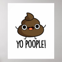 Yo Les Gens Drôle Poop Pun