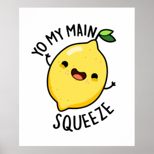Poster Yo Ma Squeeze Principale Funny Pun citron