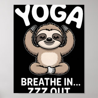 Poster Yoga Breathe In Zzz Out Sloth _1 