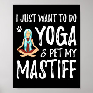 Poster Yoga Et Mastiff Pour Idée Cadeau Drôle De Maman De
