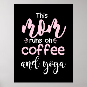 Poster Yoga Lover   Cette Maman Fait Du Café Et Du Yoga