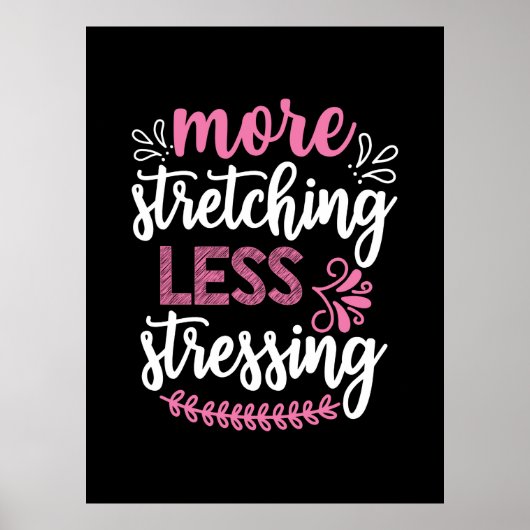Poster Yoga lover | More Stretching (Devant)
