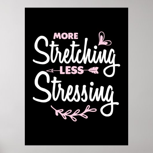 Poster Yoga Lover | Plus Étirement Moins Stressant (Devant)