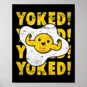 Poster Yoked Bodybuilding Oeuf Yolk Bulk Men Funny Gym