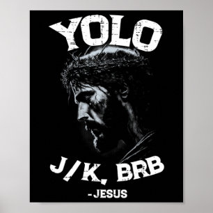 Poster Yolo Lol Jk Brb Jesus Hommes Femmes Religieuses Pâ