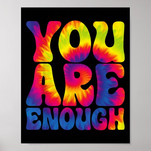 Poster You Are Enough Funny Motivational Tie Dye (Devant)