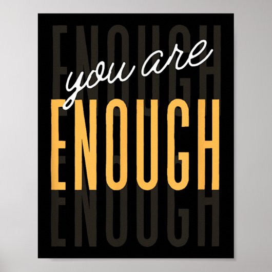 Poster You Are Enough Sitive Gift Tee Uni-adults Black Sm (Devant)