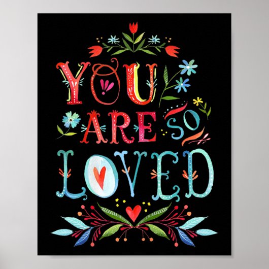 Poster You Are So Loved Motivational Quote  (Devant)