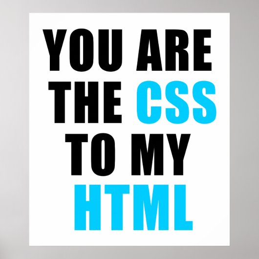 Poster You are the CSS to my HTML (Devant)