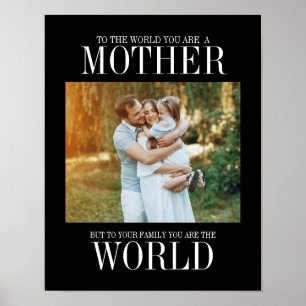 Poster You Are The World Mother's Day Photo Print