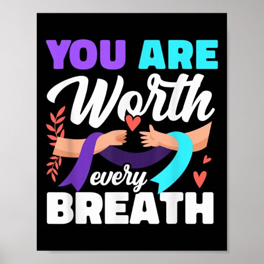 Poster You Are Worth Every Breath Depression Awareness  (Devant)