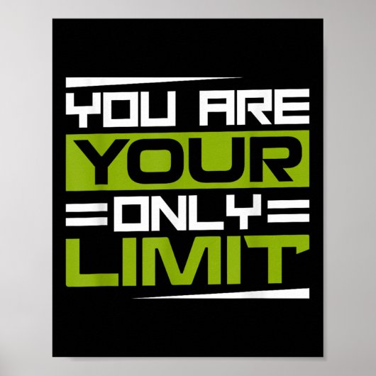 Poster You Are Your Only Limit, Insration And Motivation  (Devant)