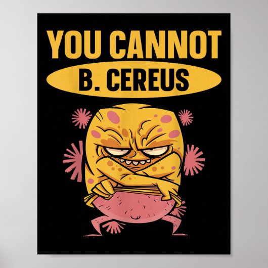 Poster You Cannot B Cereus Biomedical Engineering  (Devant)