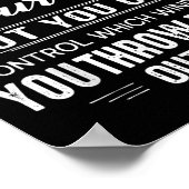 Poster You Can't Always Control Who Comes Into Your Life  (Coin)