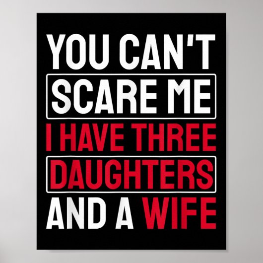 Poster You Can't E Me I Have Three Daughters  (Devant)