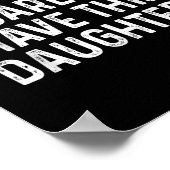 Poster You Can't E Me I Have Three Daughters Funny Dad  (Coin)