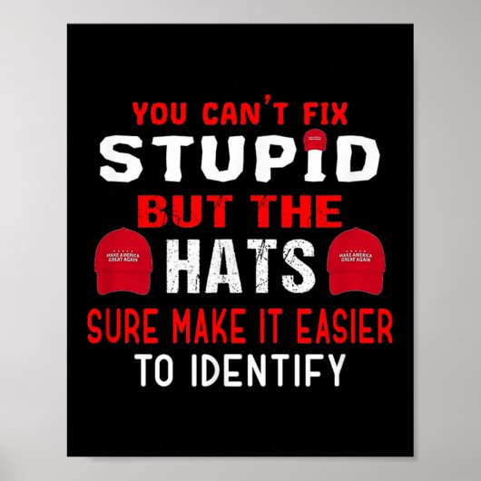 Poster You Can't Fix Stud But The Hats Sure Make It Easy (Devant)