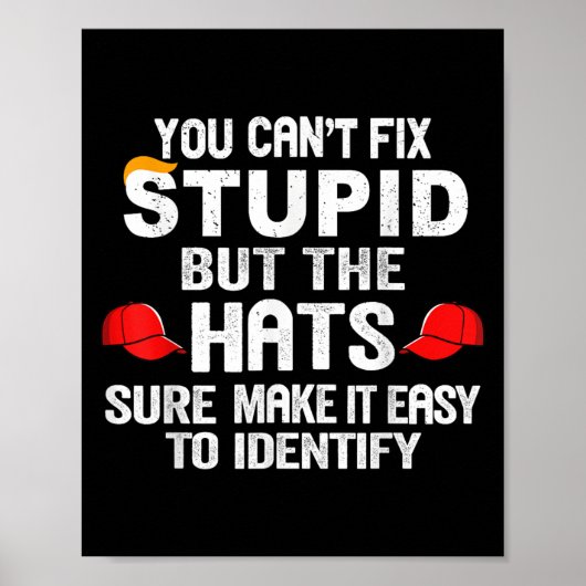 Poster You Can't Fix Stud But The Hats Sure Make It Easy (Devant)