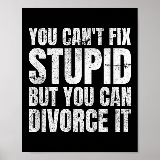 Poster You Can't Fix Stud But You Can Divorce It Divorce  (Devant)