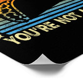 Poster You Can't Make Everyone Happy You're Not A Taco Fu (Coin)