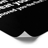 Poster You Don’t Need To Repeat Yourself I Ignored You Fi (Coin)