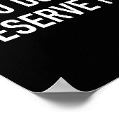 Poster You Don't Deserve Me, Funny, Jokes, Sarcastic, Fam (Coin)