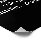 Poster You Dont Have To Call Me Darlin Darlin  (Coin)