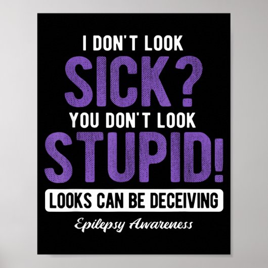 Poster You Don't Look Stud Elepsy Awareness  (Devant)