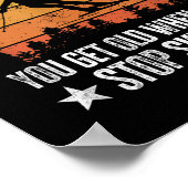 Poster You Dont Stop Skiing When You Get Old Funny Skier  (Coin)