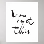 Poster You got this Minimalist Motivational Inspirational (Devant)