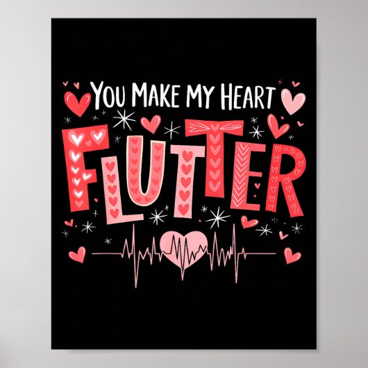 Poster You Make My Heart Flutter Cardiac Nurse Valentine  (Devant)