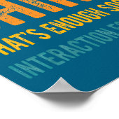 Poster You Read My Shirt That's Enough Social Interaction (Coin)