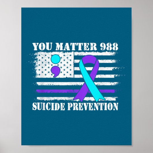 Poster You Semi Colon 988 Suicide Prevention Awareness  (Devant)