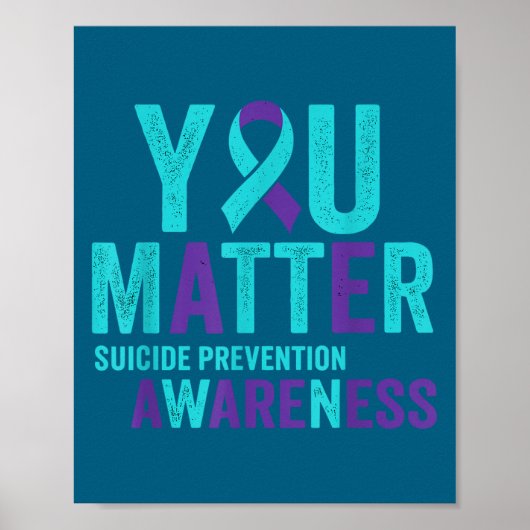 Poster You Suicide Prevention Awareness Ribbon  (Devant)