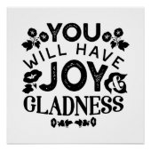Poster You Will Have Joy and Gladness Inspirational Quote (Devant)