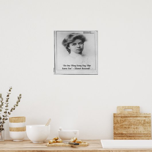 Poster Young Eleanor Roosevelt Do Something Scary Poste (Cuisine)