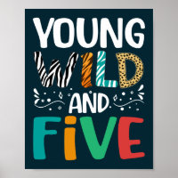 Young Wild Et Cinq Funny 5e Anniversaire Girl Boy