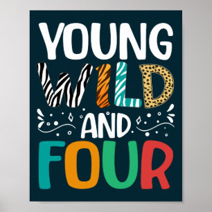 Poster Young Wild Et Four Funky 4th Birthday Kids