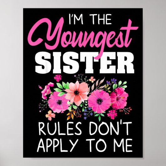 Poster Youngest Sister Shirt Rules Don't Apply To Me Matc (Devant)