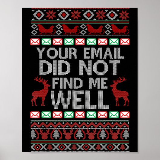 Poster Your Email Did Not Find Me Well Ugly Christmas Off (Devant)
