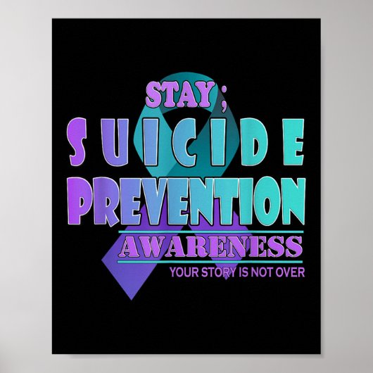 Poster Your Story Is Not Over Stay Suicide Prevention Awa (Devant)