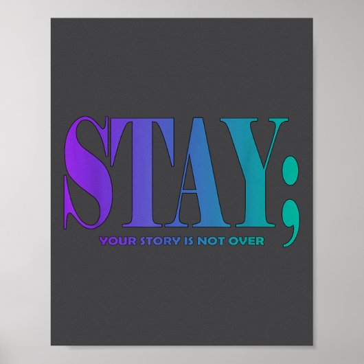 Poster Your Story Is Not Over Stay Suicide Prevention Awa (Devant)