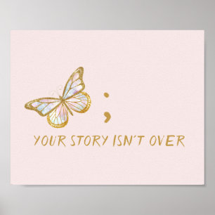 Poster Your Story Isn't Over Mental Health Awareness